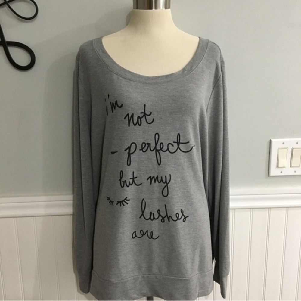 Torrid Lightweight Graphic Sweatshirt I’m Not Perfect but My Lashes Are size 2X